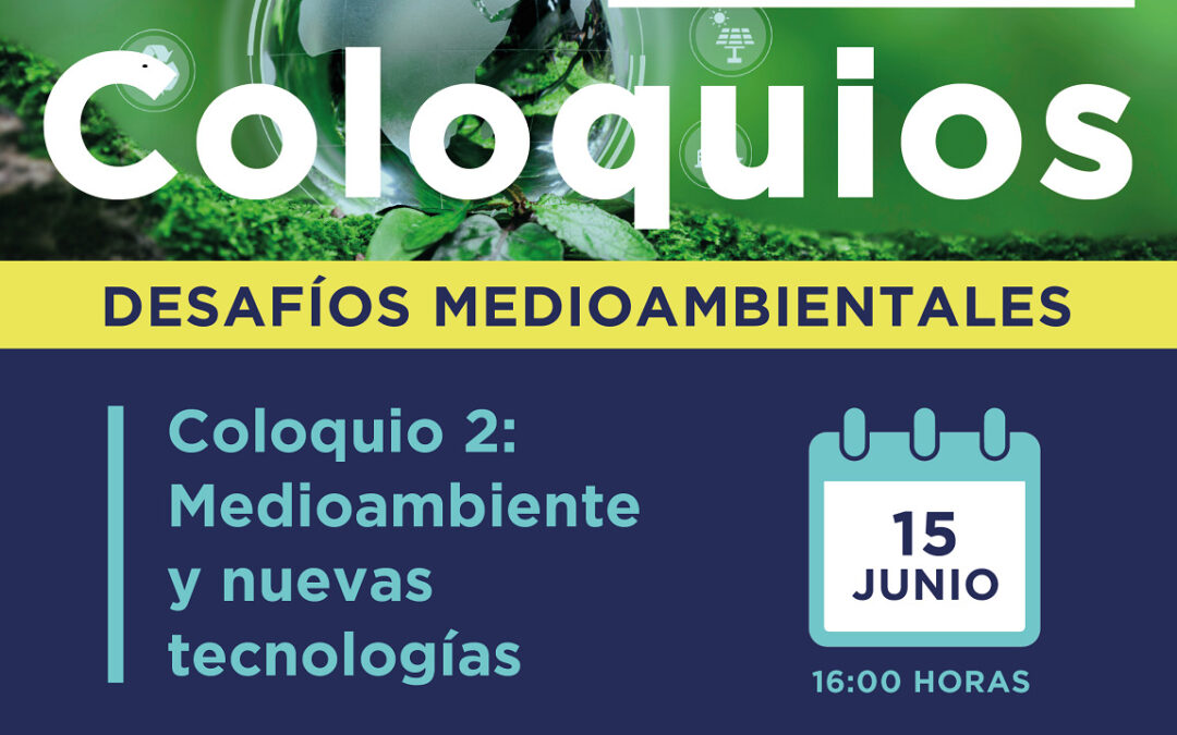 Hoy se realizará coloquio «Medioambiente y nuevas tecnologías»