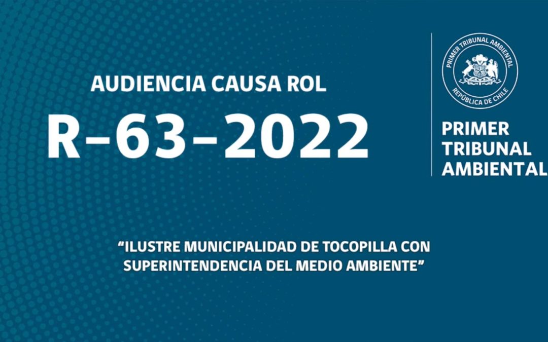 R-63-2022: «Ilustre Municipalidad de Tocopilla con Superintendencia del Medio Ambiente»