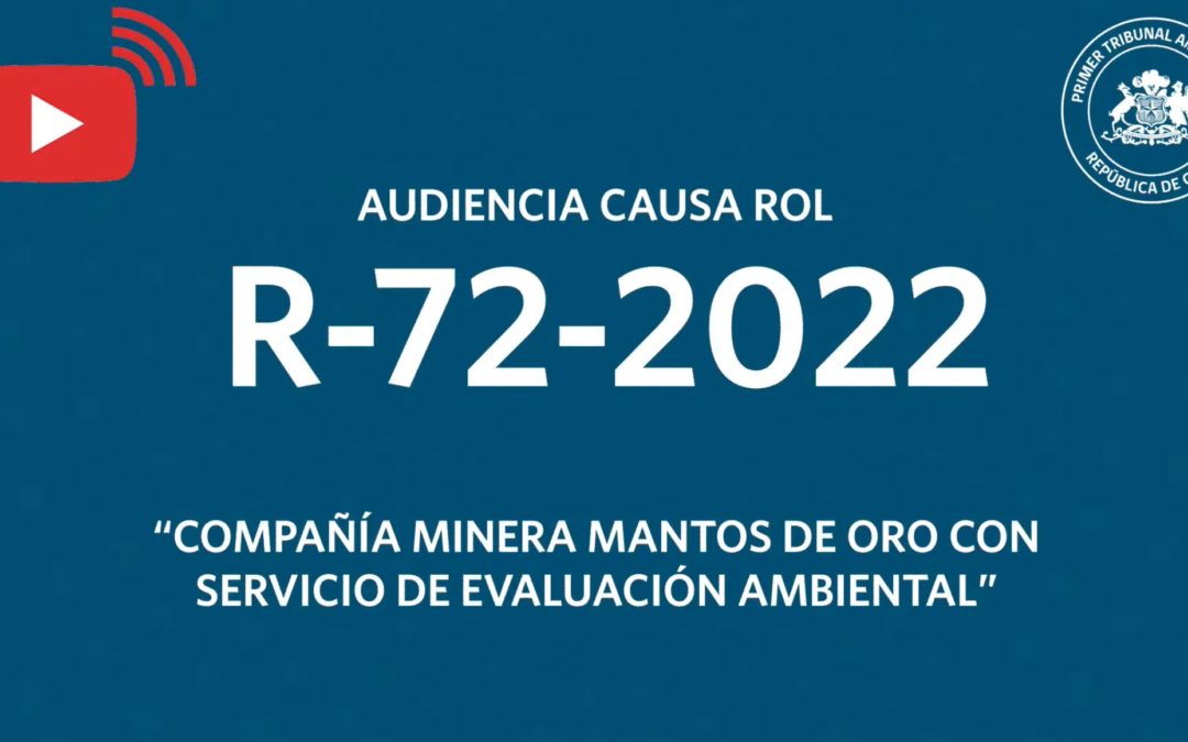 R-72-2022: «Compañía Minera Mantos de Oro con Servicio de Evaluación Ambiental»