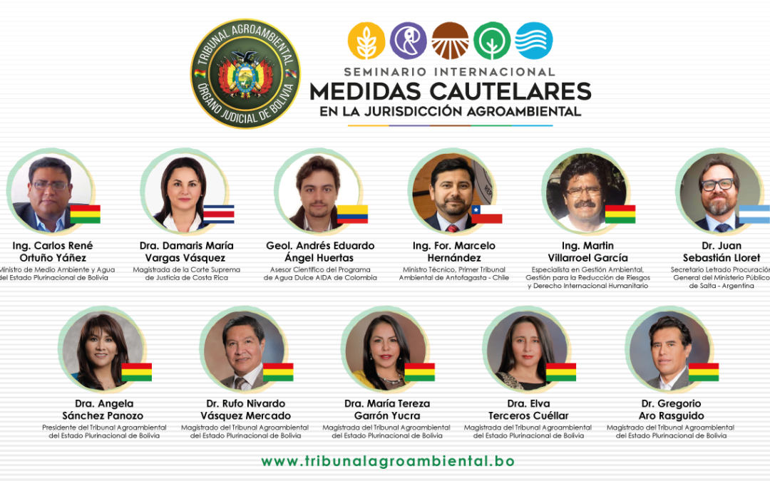 Ministro Marcelo Hernández participa en Seminario Internacional Medidas Cautelares en la Jurisdicción Agroambiental de Bolivia