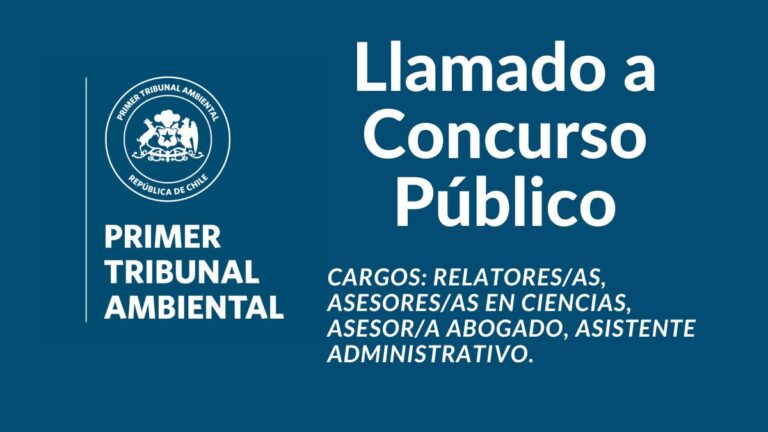 Primer Tribunal Ambiental llama a Concurso Público diversos cargos