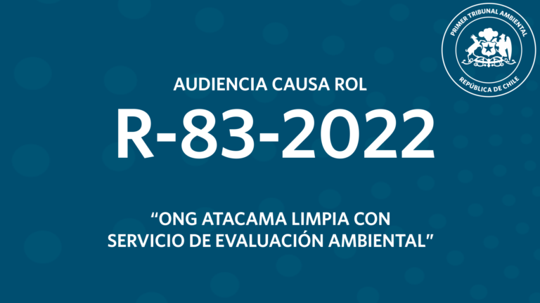 Audiencia R-83-2022 «ONG Atacama Limpia con Servicio de Evaluación Ambiental»